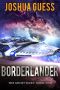 [The Ghost Fleet 02] • Borderlander